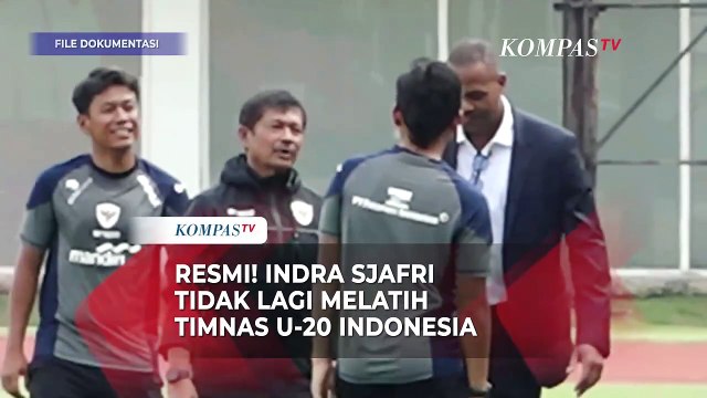 Hasil Evaluasi, PSSI Pecat Indra Sjafri dari Timnas U-20 Indonesia
