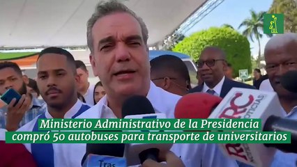 Ministerio Administrativo de la Presidencia compró 50 autobuses para transporte de universitarios