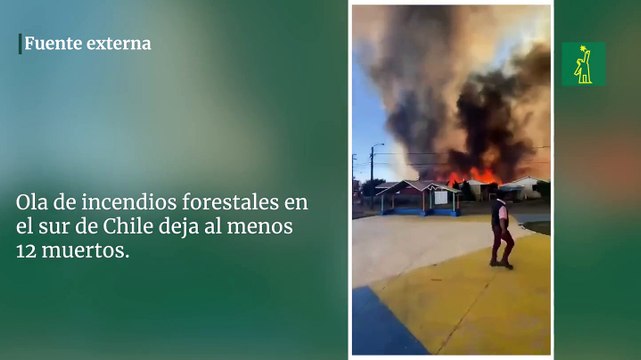 Ola de incendios forestales en el sur de Chile deja al menos 12 muertos