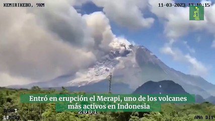 Entró en erupción el Merapi, uno de los volcanes  más activos en Indonesia