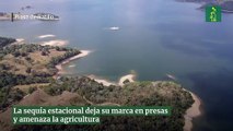 La sequía estacional deja su marca en presas y amenaza la agricultura
