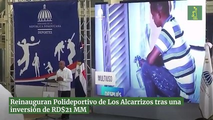 Reinauguran Polideportivo de Los Alcarrizos tras una inversión de RD$21 MM