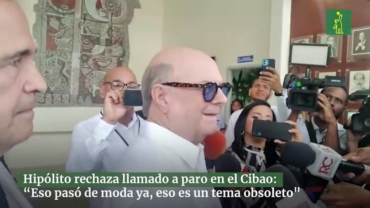 Hipólito rechaza llamado a paro en el Cibao: “Eso pasó de moda ya, eso es un tema obsoleto"