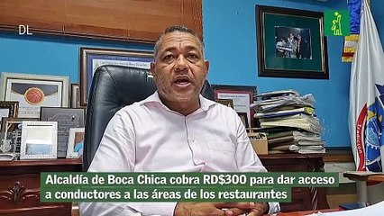 Alcaldía de Boca Chica cobra RD$300 para dar acceso a conductores a las áreas de los restaurantes