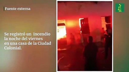 Se registro un incendio la noche del viernes en una casa de la Ciudad Colonial