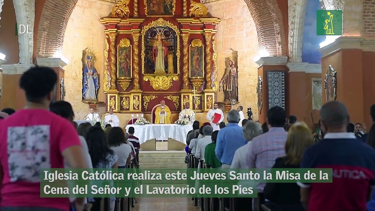 Iglesia Católica realiza este Jueves Santo la Misa de la Cena del Señor y el Lavatorio de los Pies