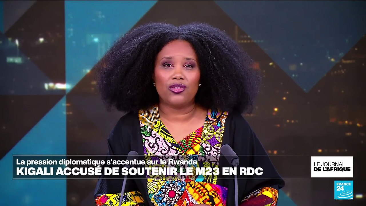 Rébellion du M23 en RDC  Washington met la pression sur le Rwanda • FRANCE 24