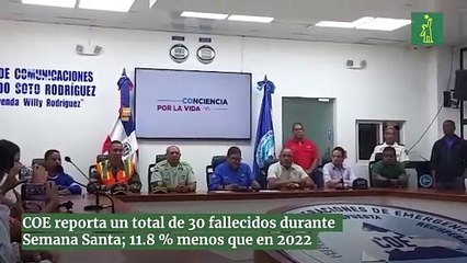 COE reporta un total de 30 fallecidos durante Semana Santa; 11.8 % menos que en 2022