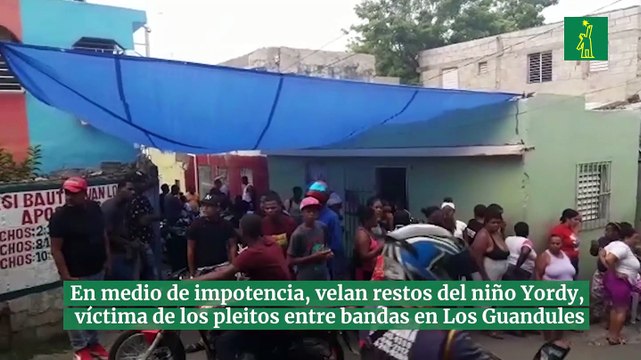 En medio de impotencia, velan restos del niño Yordy, víctima de los pleitos entre bandas en Los Guandules