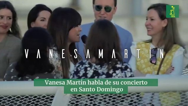 Vanesa Martín habla de su concierto en Santo Domingo