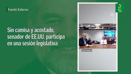 Sin camisa y acostado, senador de EE.UU. participa en una sesión legislativa