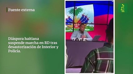 Diáspora haitiana suspende marcha en RD tras desautorización de Interior y Policía