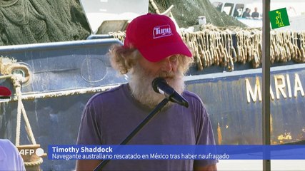 Náufrago australiano rescatado con su perra por atunero mexicano agradeció estar vivo