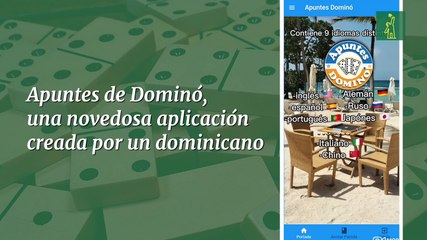 Apuntes de Dominó, una novedosa aplicación creada por un dominicano