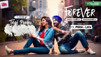 Forever remix  Tegi Pannu Tanu Grewal  Manni S