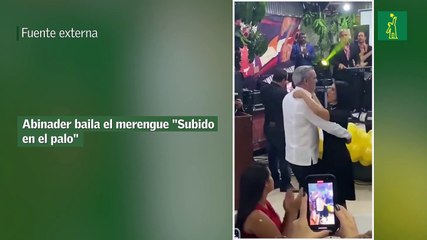 Abinader baila el merengue "Subido en el palo"