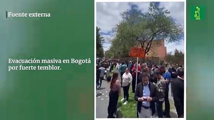 Evacuación masiva en Bogotá por fuerte temblor