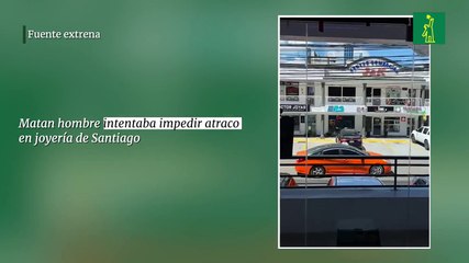 Matan hombre intentaba impedir atraco en joyería de Santiago
