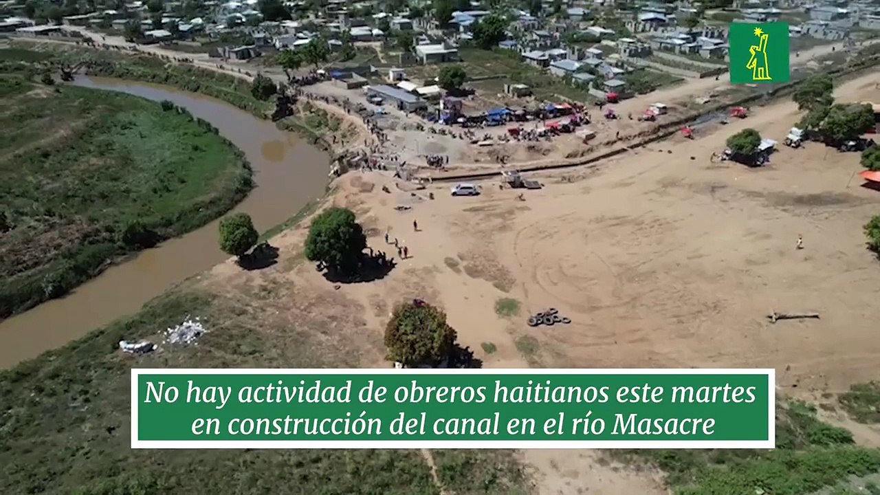No hay actividad de obreros haitianos este martes en construcción del canal en el río Masacre
