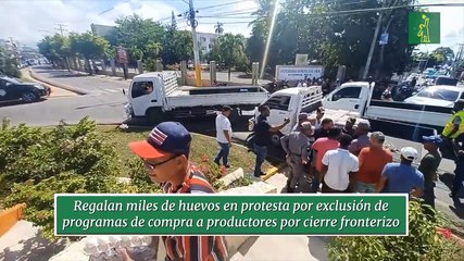 Regalan miles de huevos en protesta por exclusión de programas de compra a productores por cierre fronterizo