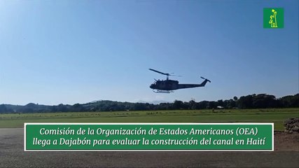 Comisión de la Organización de Estados Americanos (OEA) llega a Dajabón para evaluar la construcción del canal en Haití