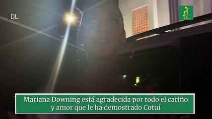 Downing dijo Diario Libre sentirse agradecida por todo el cariño y el amor que le ha demostrado Cotuí