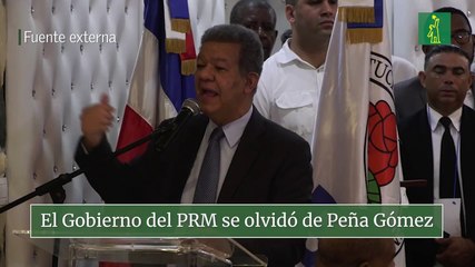 El Gobierno del PRM se olvidó de Peña Gómez