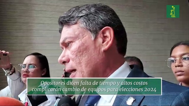 Opositores dicen falta de tiempo y altos costos complicarán cambio de equipos para elecciones 2024
