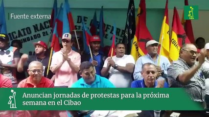 Anuncian jornadas de protestas para la próxima semana en el Cibao
