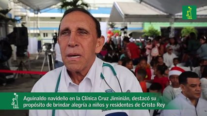 Aguinaldo navideño en la Clínica Cruz Jiminián, destacó su propósito de brindar alegría a los niños y residentes de Cristo Rey