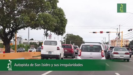 Autopista De San Isidro Y Sus Irregularidades