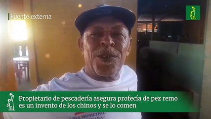 Propietario de pescadería asegura profecía de pez remo es un invento de los chinos y se lo comen