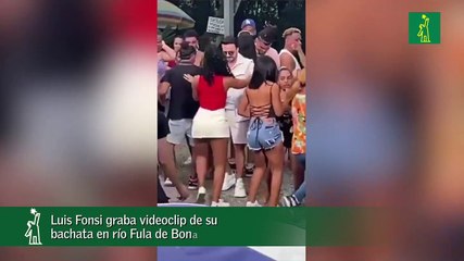 Luis Fonsi graba videoclip de su bachata en río Fula de Bonao.