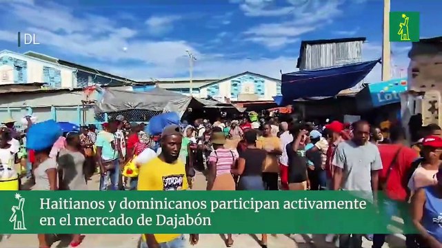 Haitianos y dominicanos participan activamente en el mercado de Dajabón