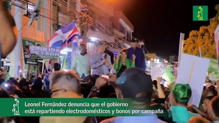 Leonel Fernández denuncia que el gobierno está repartiendo electrodomésticos y bonos por campaña