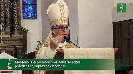 Monseñor Héctor Rodríguez Advierte Sobre Prácticas Corruptas En Elecciones