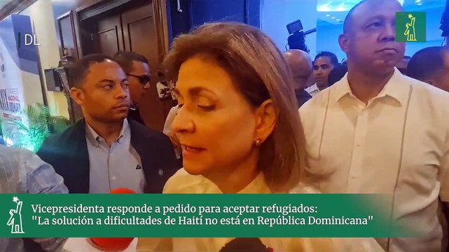 Vicepresidenta responde a pedido para aceptar refugiados: La solución a dificultades de Haití no está en República Dominicana
