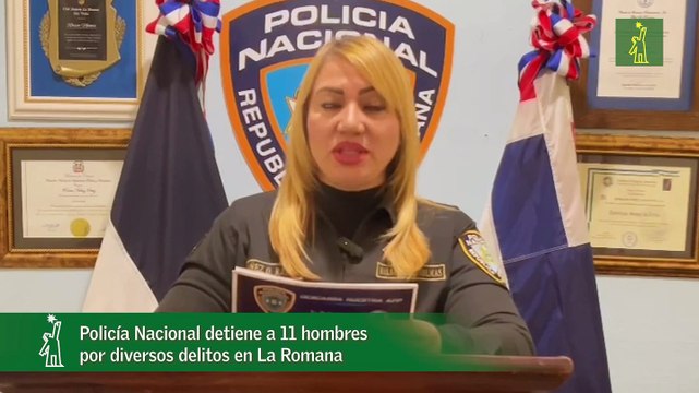 Policía Nacional detiene a 11 hombres por diversos delitos en La Romana