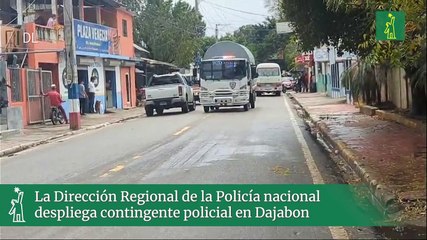 La Dirección Regional de la Policía nacional despliega contingente policial en Dajabon