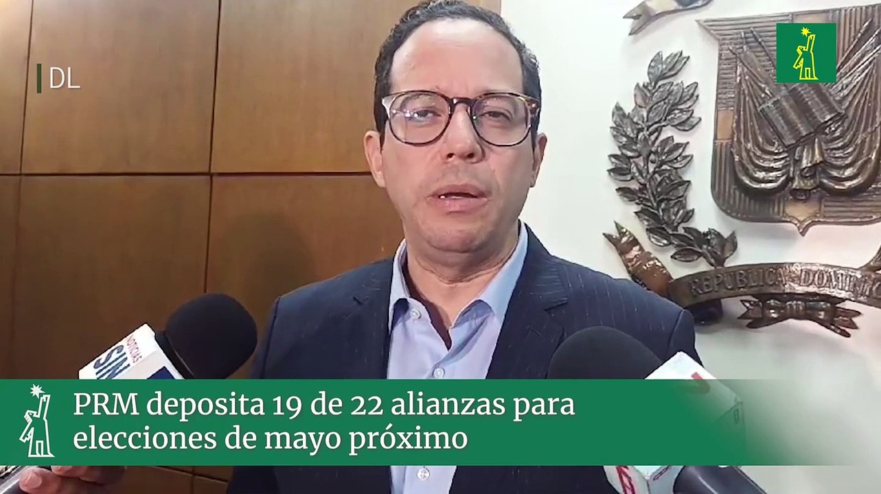 PRM deposita 19 de 22 alianzas para elecciones de mayo próximo