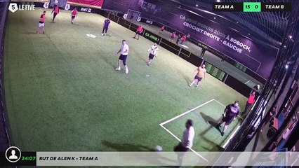 But de Alen K - Team A