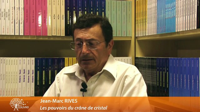 Interview de Jean-Marc Rives - auteur de Les pouvoirs du crâne de cristal