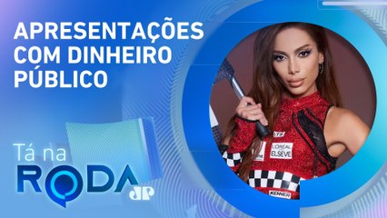 LEI ANTI-ANITTA: Proposta quer PROIBIR shows que promovem EROTISMO; você é A FAVOR? | TÁ NA RODA