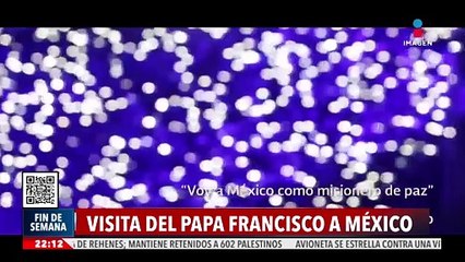 Así fue la visita del papa Francisco a México en 2016