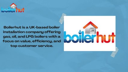 Boilerhut: The Best Value Boiler Installation in the UK