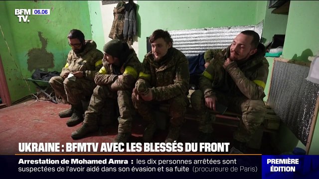 Il y a un nouveau blessé qui arrive : BFMTV avec les blessés du front en Ukraine