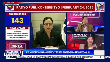 DTI, mahigpit nang binabantayan ang mga ibinebentang produkto online;