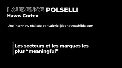 Kicékikoné Top Chrono_Laurence Polselli_Les secteurs et les marques les plus “meaningful”_ep7