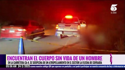 Hallan a hombre muerto a orilla de carretera en la CA-4