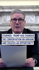 Starmer: Trump has changed the conversation on Ukraine and created an opportunity